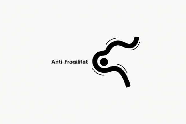 Anti-Fragilität - Trainieren um uns selbst zu verbessern